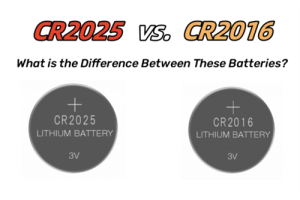 بطارية CR2025 مقابل CR2016: الكشف عن أسرار بطاريات الأزرار